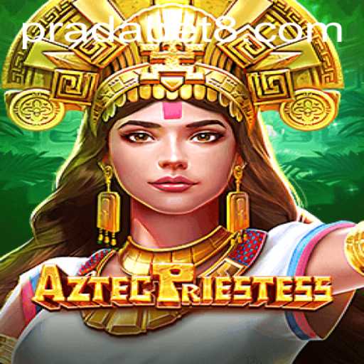 AztecPriestess: An Immersive Gaming Experience with Pradabet