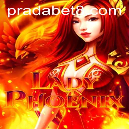 Unveiling LadyPhoenix: The Game Revolutionizing the Digital Arena with Pradabet